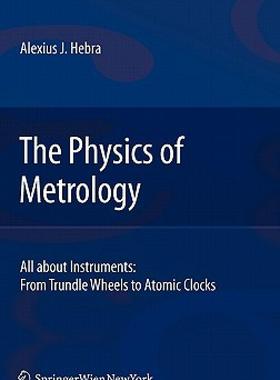 【预售】The Physics of Metrology: All about Instruments: