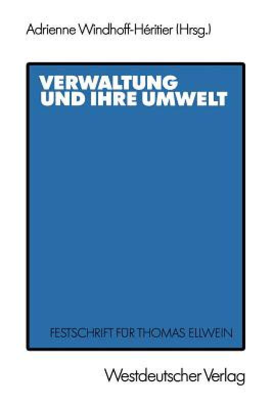 【预售】Verwaltung Und Ihre Umwelt: Festschrift Fur Thomas