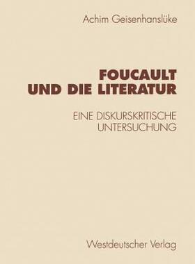 【预售】Foucault Und Die Literatur: Eine Diskurskritische