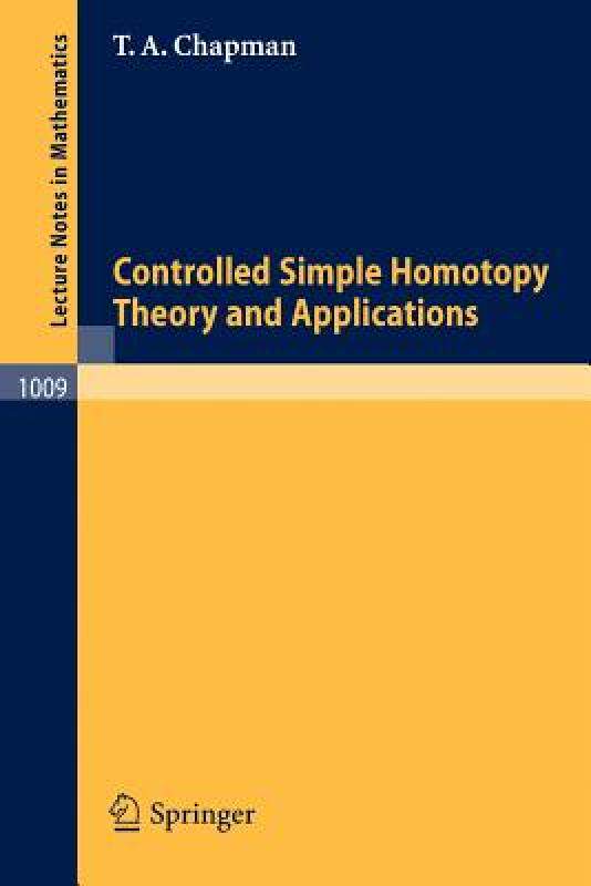 【预售】Controlled Simple Homotopy Theory and Applications