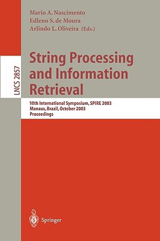 【预售】String Processing and Information Retrieval: 10th