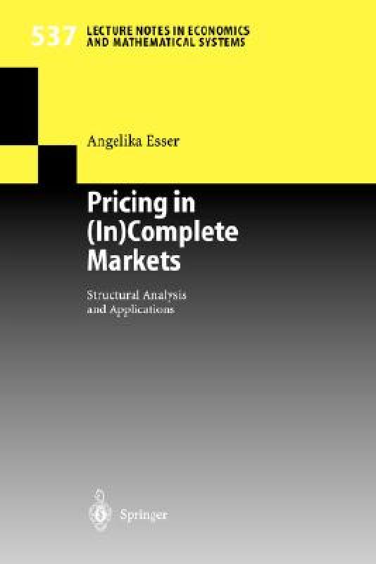 【预售】Pricing in (In)Complete Markets: Structural Analysis
