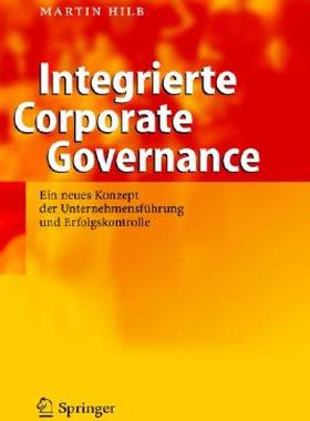 【预售】Integrierte Corporate Governance: Ein neues Konzept