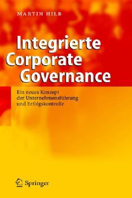 【预售】Integrierte Corporate Governance: Ein neues Konzept