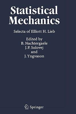 【预售】Statistical Mechanics: Selecta of Elliott H. Lieb