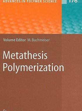 【预售】Metathesis Polymerization