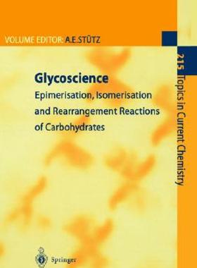 【预售】Glycoscience: Epimerisation, Isomerisation and