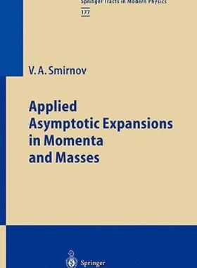 【预售】Applied Asymptotic Expansions in Momenta and Masses