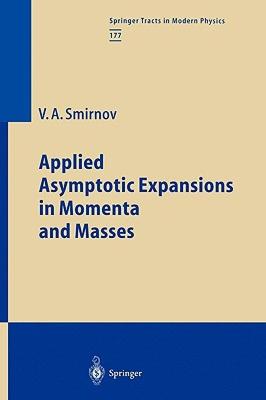 【预售】Applied Asymptotic Expansions in Momenta and Masses