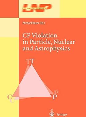 【预售】Cp Violation in Particle, Nuclear, and Astrophysics