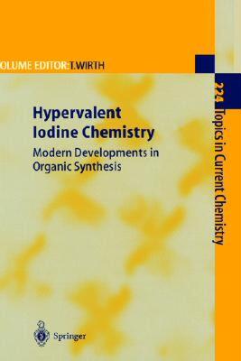 【预售】Hypervalent Iodine Chemistry: Modern Developments in