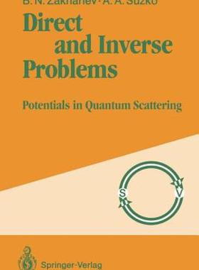 【预售】Direct and Inverse Problems: Potentials in Quantum
