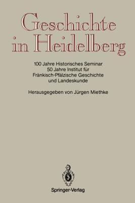 【预售】Geschichte in Heidelberg: 100 Jahre Historisches