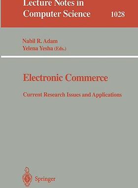 【预售】Electronic Commerce: Current Research Issuses and