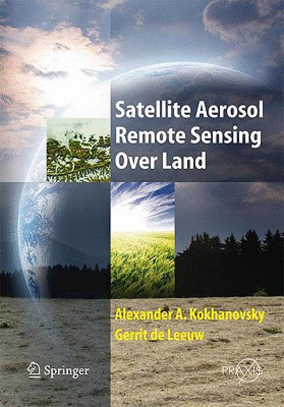 【预售】Satellite Aerosol Remote Sensing Over Land