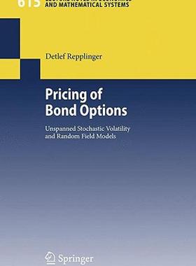 【预售】Pricing of Bond Options: Unspanned Stochastic