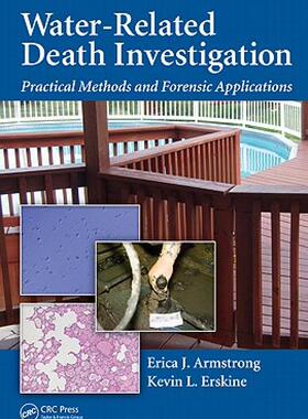 【预售】Water-Related Death Investigation: Practical Methods