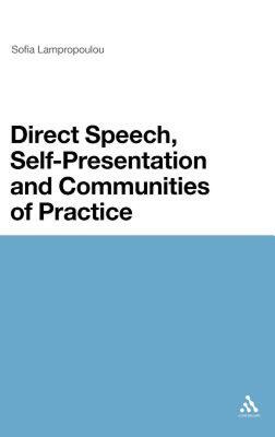 【预售】Direct Speech, Self-Presentation and Communities of
