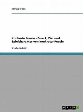 【预售】Konkrete Poesie - Zweck, Ziel Und Spielcharakter Von