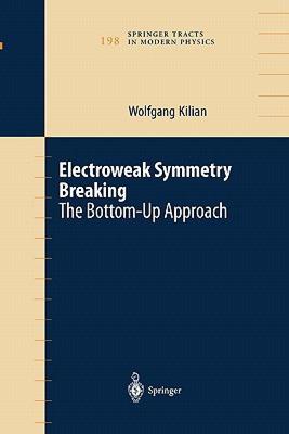 【预售】Electroweak Symmetry Breaking: The Bottom-Up