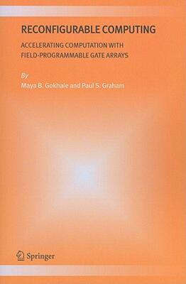 【预售】Reconfigurable Computing: Accelerating Computation