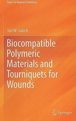 【预售】Biocompatible Polymeric Materials and Tourniquets