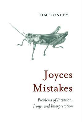 【预售】Joyces Mistakes: Problems of Intention, Irony, and