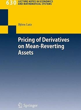 【预售】Pricing of Derivatives on Mean-Reverting Assets