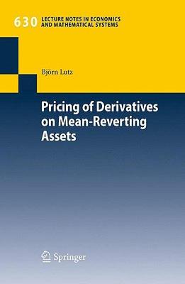 【预售】Pricing of Derivatives on Mean-Reverting Assets