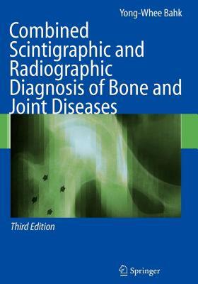 【预售】Combined Scintigraphic and Radiographic Diagnosis of