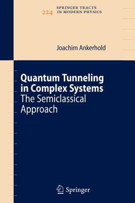 【预售】Quantum Tunneling in Complex Systems: The