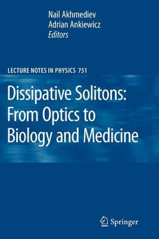 【预售】Dissipative Solitons: From Optics to Biology and