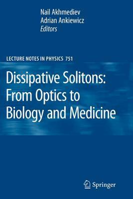 【预售】Dissipative Solitons: From Optics to Biology and
