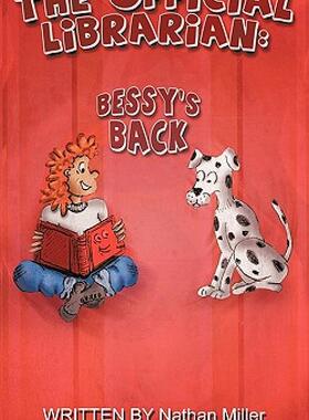 【预售】The Official Librarian: Bessy's Back!