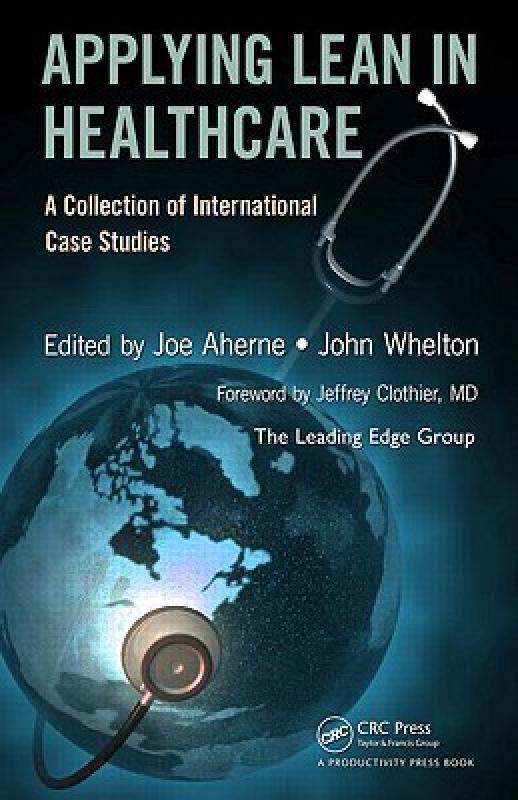 【预售】Applying Lean in Healthcare: A Collection of
