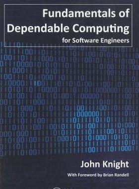【预售】Fundamentals of Dependable Computing for Software