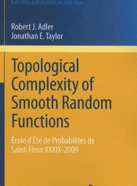 【预售】Topological Complexity of Smooth Random Functions