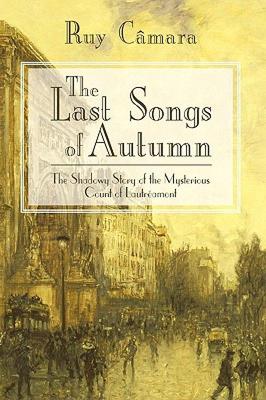 【预售】The Last Songs of Autumn: The Shadowy Story of the