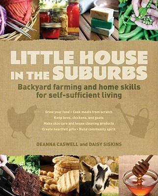 【预售】Little House in the Suburbs: Backyard Farming and