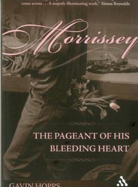 【预售】Morrissey: The Pageant of His Bleeding Heart