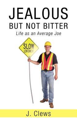 【预售】Jealous But Not Bitter: Life as an Average Joe