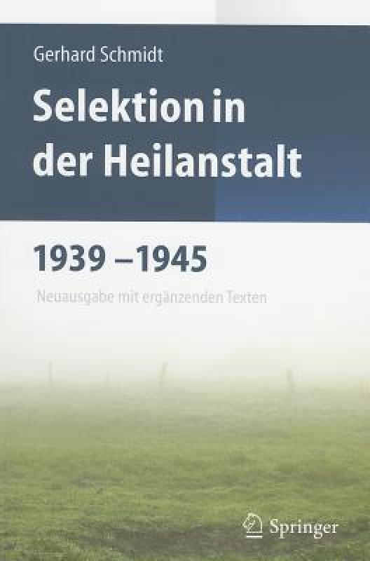 【预售】Selektion In der Heilanstalt 1939-1945: Neuausgabe