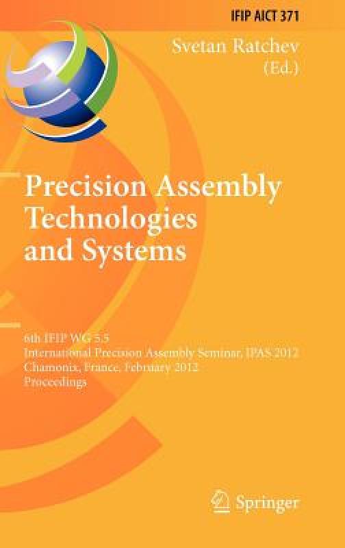 【预售】Precision Assembly Technologies and Systems: 6th