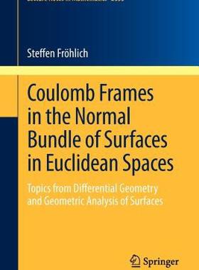 【预售】Coulomb Frames in the Normal Bundle of Surfaces in