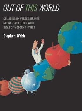 【预售】Out of This World: Colliding Universes, Branes