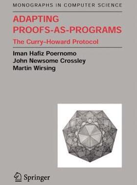 【预售】Adapting Proofs-As-Programs: The Curry--Howard