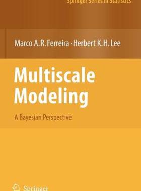 【预售】Multiscale Modeling: A Bayesian Perspective