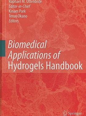 【预售】Biomedical Applications of Hydrogels Handbook