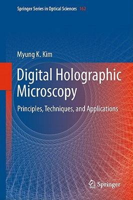 【预售】Digital Holographic Microscopy: Principles