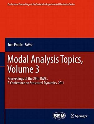 【预售】Modal Analysis Topics, Volume 3: Proceedings of the